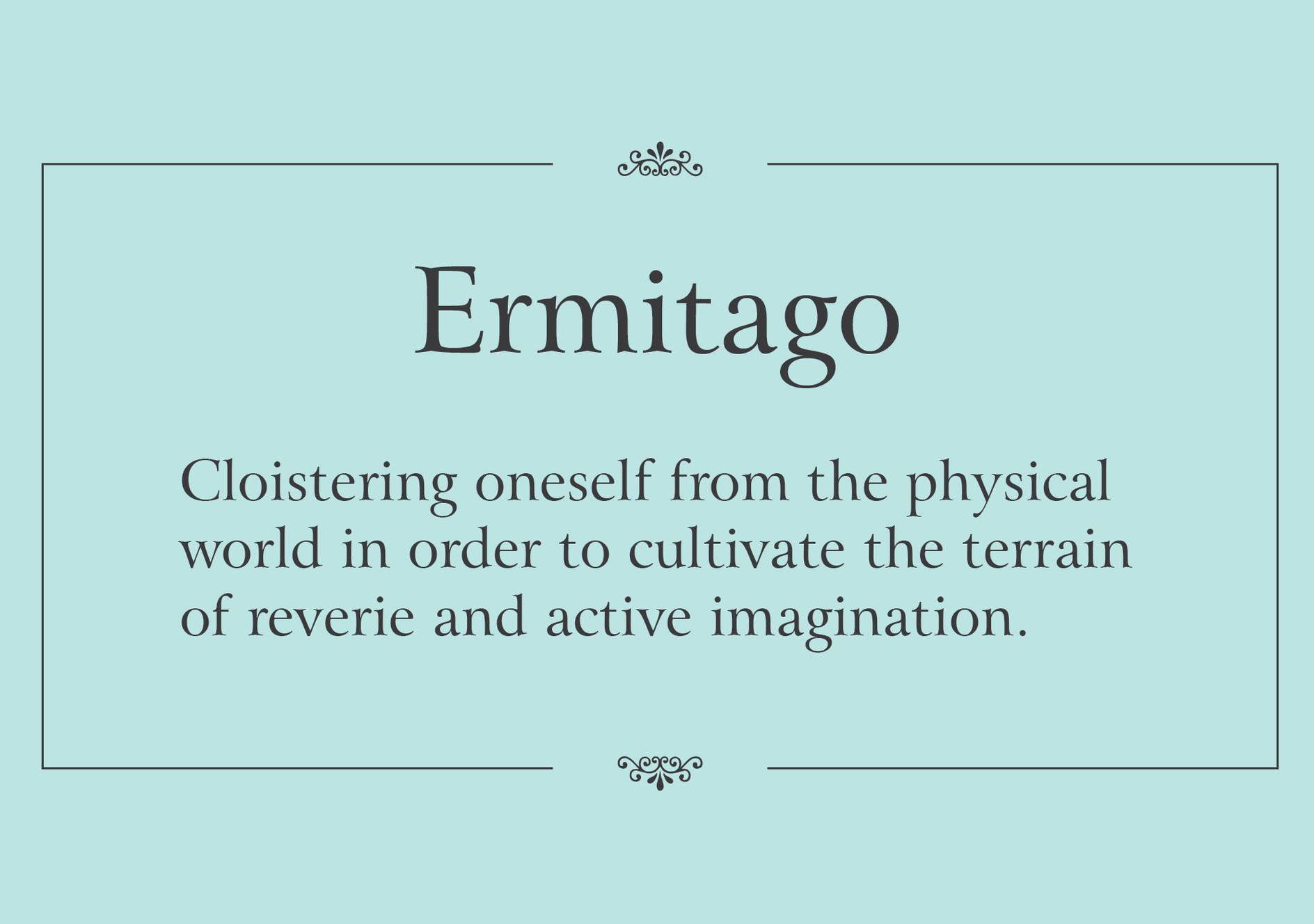 Ermitago - Retragerea creatoare